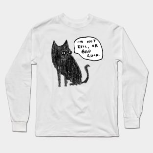 Black Cats Aren't Evil Long Sleeve T-Shirt